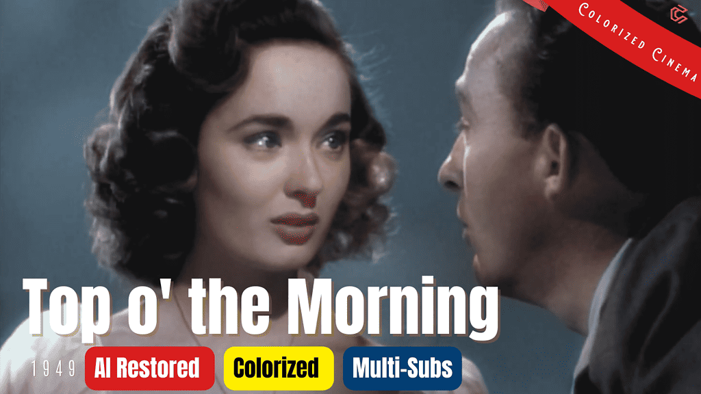 Top o' the Morning (1949) | Colorized | Multi-Subs | Bing Crosby, Ann Blyth, Barry Fitzgerald
