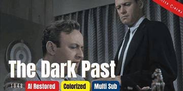 The Dark Past (1948) | Colorized | Multi-Subs | William Holden, Nina Foch, Lee J. Cobb | Thriller