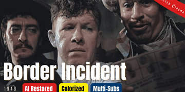 Border Incident 1949 - Colorized Full Movie | Ricardo Montalbán, George Murphy | Subtitles