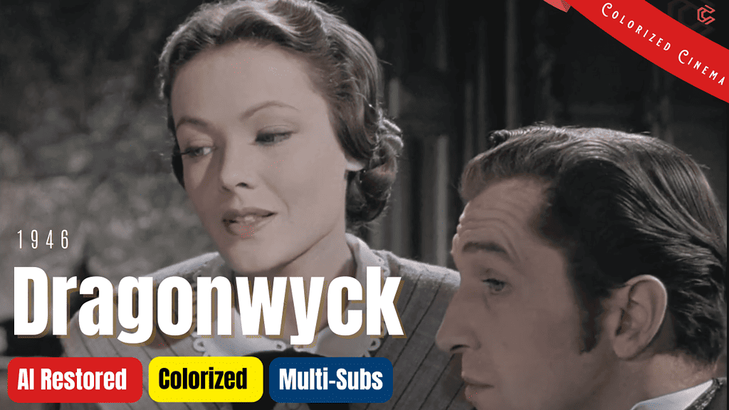 Dragonwyck 1946 - Colorized Full Movie | Gene Tierney, Walter Huston | Period Drama Film | Subtitles