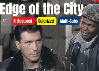Edge of the City 1957 - Colorized Full Movie: A Gripping Film Noir Drama | Subtitles