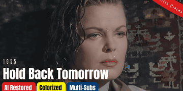 Hold Back Tomorrow 1955 | Film Noir Drama | Colorized | Cleo Moore, John Agar | Subtitles