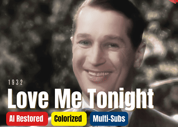 Love Me Tonight 1932 - Colorized Full Movie | Musical Comedy | Maurice Chevalier | Subtitles