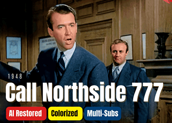 Call Northside 777 (1948): Colorized Full Movie | James Stewart, Richard Conte | Subtitles