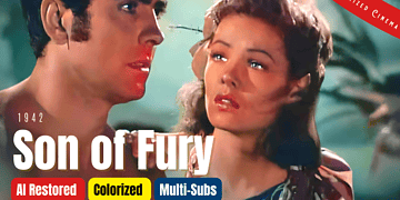 Son of Fury: The Story of Benjamin Blake (1942) - Colorized Full Movie | Tyrone Power | Subtitles