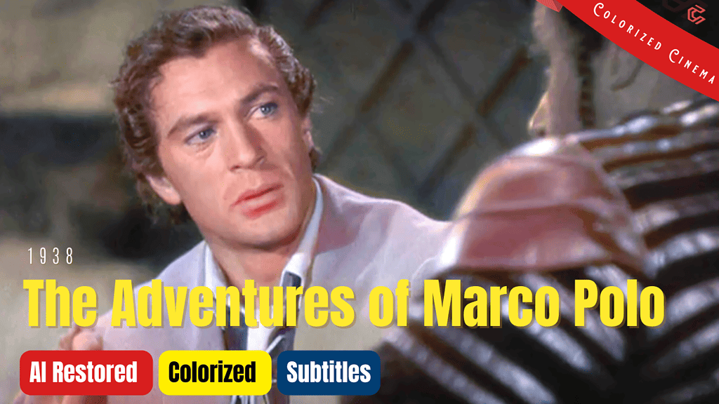 The Adventures of Marco Polo 1938: Colorized Full Movie | Gary Cooper, Basil Rathbone | Subtitles