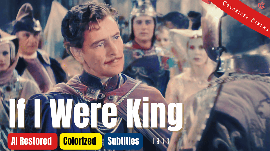 If I Were King 1938 - Colorized Full Movie | Ronald Colman, Frances Dee | Historical | Subtitles