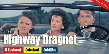'Highway Dragnet' 1954: Colorized Film Noir Featuring Richard Conte & Joan Bennett | Subtitles