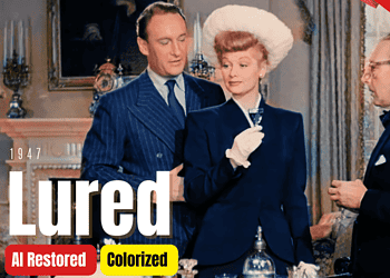 Colorized Full Movie | 1947 Lured | George Sanders, Lucille Ball | Film Noir | Subtitles