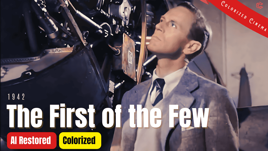 The First of Few (Spitfire) 1942 - Colorized Historic Film | Leslie Howard | Subtitles