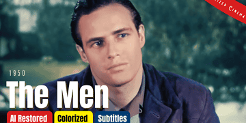 Colorized Full Movie Of 'The Men' (1950) With Marlon Brando And Teresa Wright | Subtitles