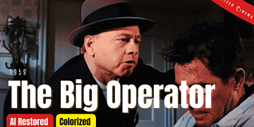 The Big Operator 1959 - Colorized Full Movie | Mickey Rooney, Steve Cochran, and Mamie Van Doren