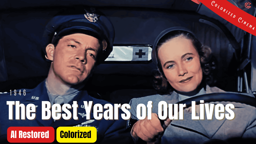 The Best Year Of Our Lives (1946) : A Colorized Full Movie With Myrna Loy | Subtitles