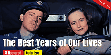 The Best Year Of Our Lives (1946) : A Colorized Full Movie With Myrna Loy | Subtitles
