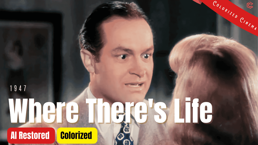 Where There's Life 1947 - Colorized Full Movie | Bob Hope, Signe Hasso| Thriller Comedy | Subtitles