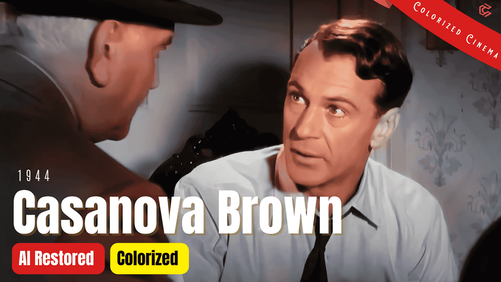 Casanova Brown 1944 - Colorized Full Movie | Gary Cooper, Teresa Wright | Comedy | Subtitles