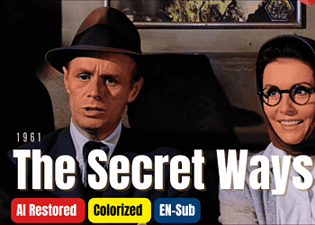 The Secret Ways: A 1961 Colorized Movie With Richard Widmark And Sonja Ziemann | Subtitles