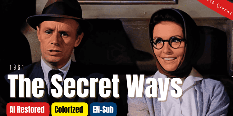 The Secret Ways: A 1961 Colorized Movie With Richard Widmark And Sonja Ziemann | Subtitles