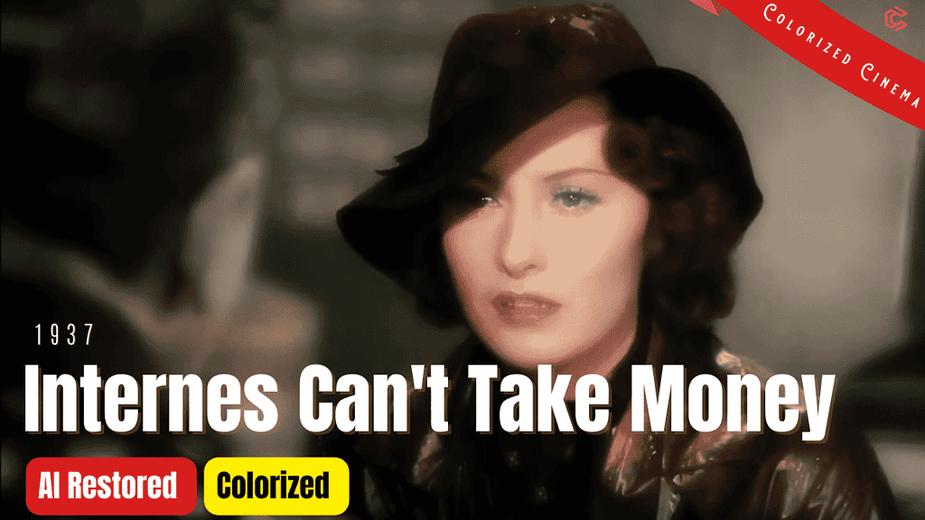 Internes Can't Take Money 1937 - Colorized Full Movie | Barbara Stanwyck, Joel McCrea | Subtitles